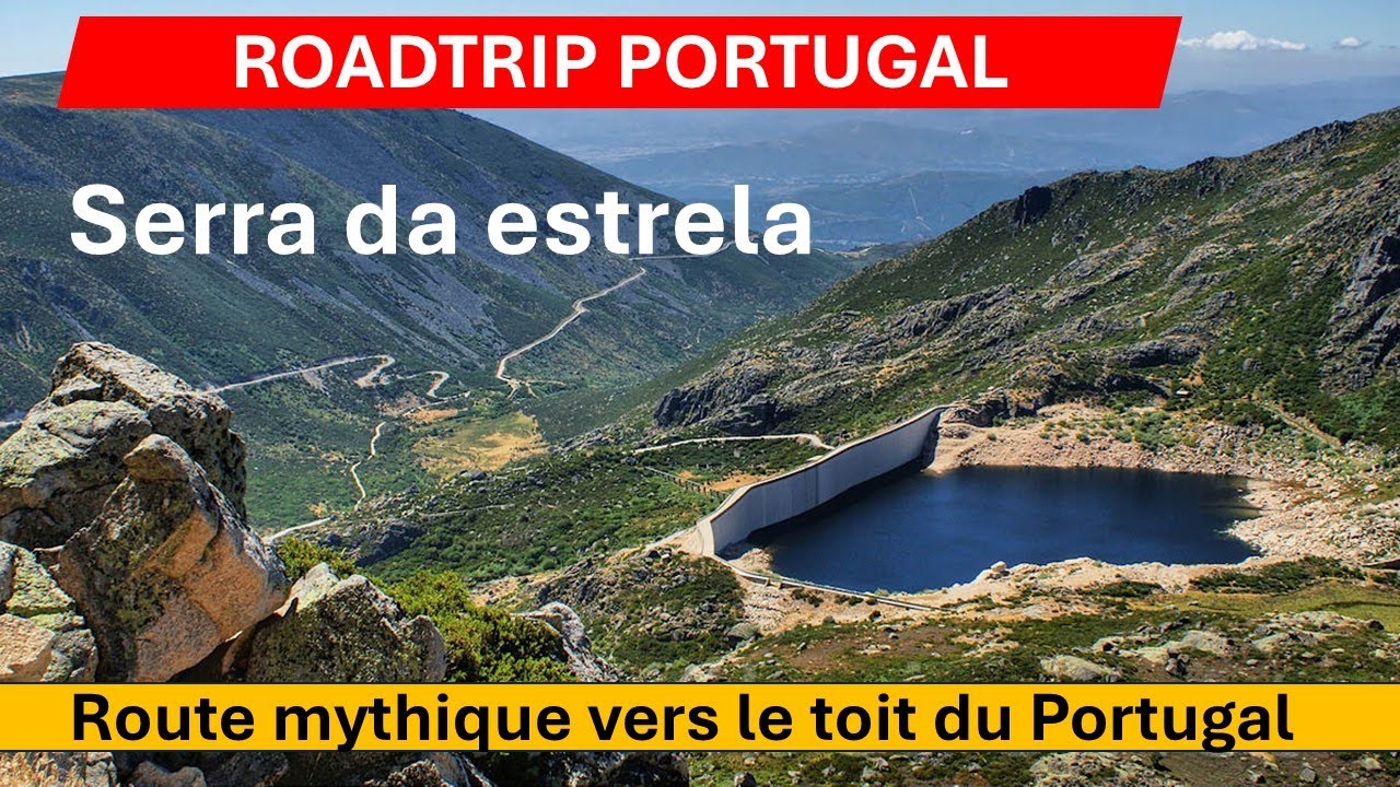 Route vers la Serra da Estrela 🇵🇹 | Le toit du Portugal en roadtrip