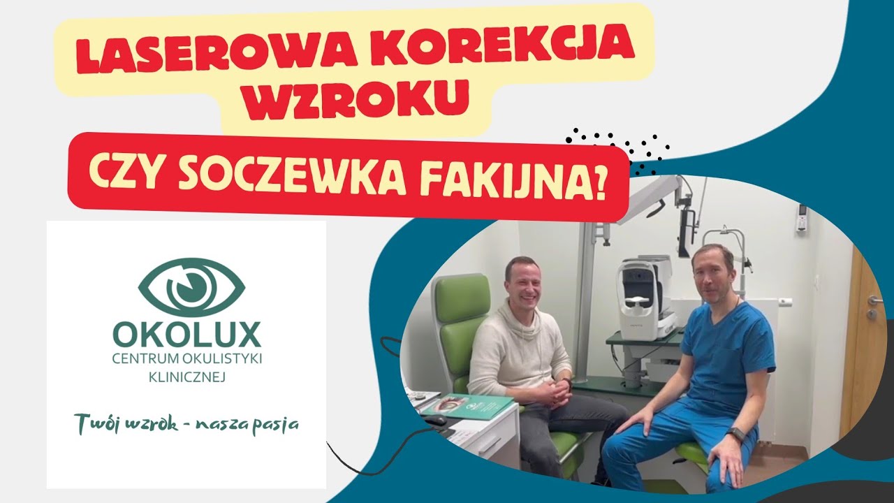 Laserowa korekcja wzroku czy soczewka fakijna ICL?