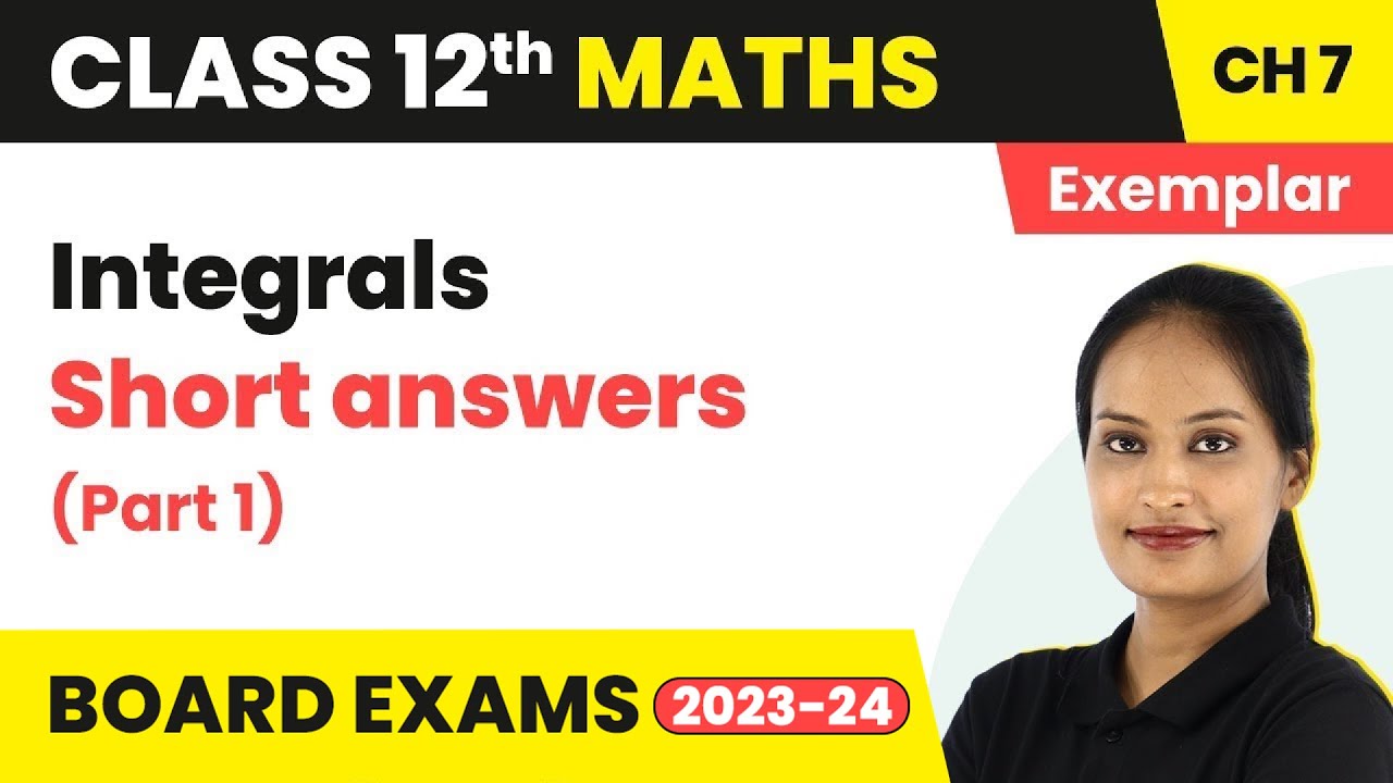 Class 12 Maths Chapter 7 NCERT Exemplar - Quick Revision/All Concepts/Short Answers (Part 1)
