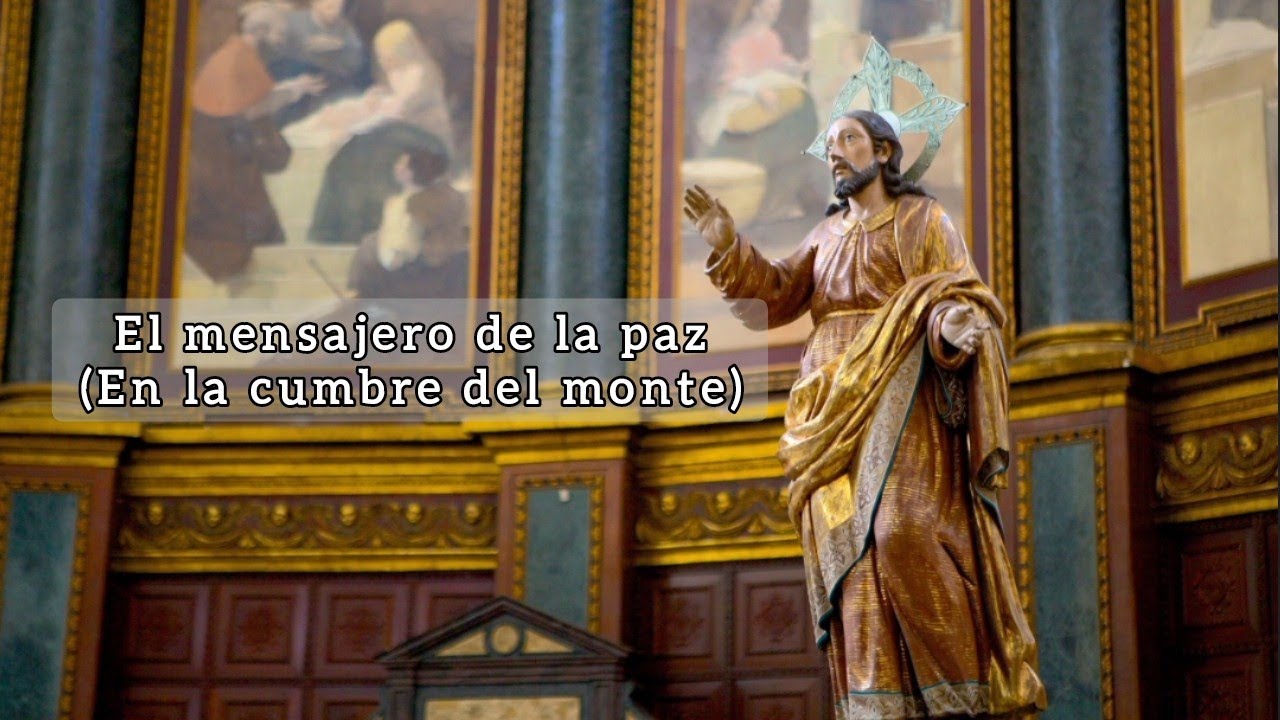 El Mensajero de la Paz | En la cumbre del monte