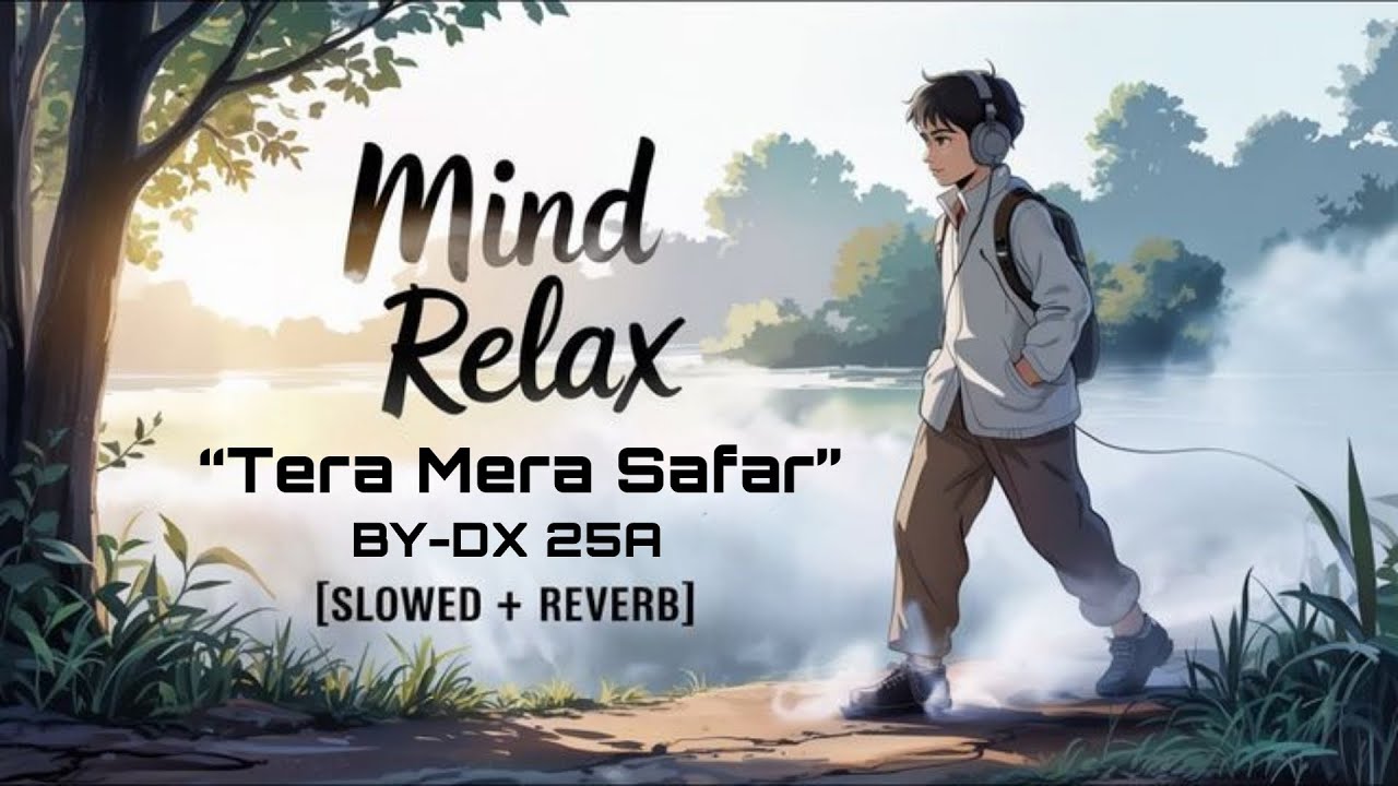 || TERA MERA SAFAR || 🎧 BY-@DX-25A 