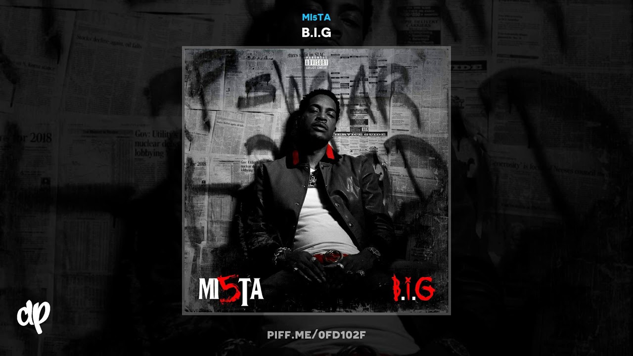 Mi5ta -  Where I'm From [B.I.G]