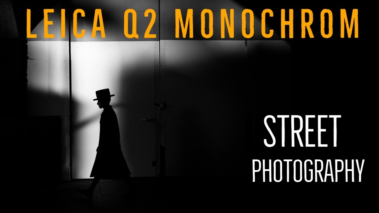 Street Photography with the Leica Q2 Monochrom