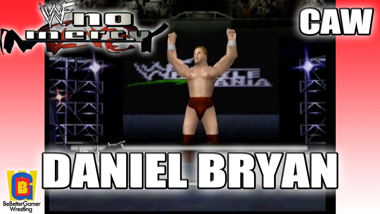 WWF No Mercy | CAW | Daniel Bryan {BeBetterGamer}