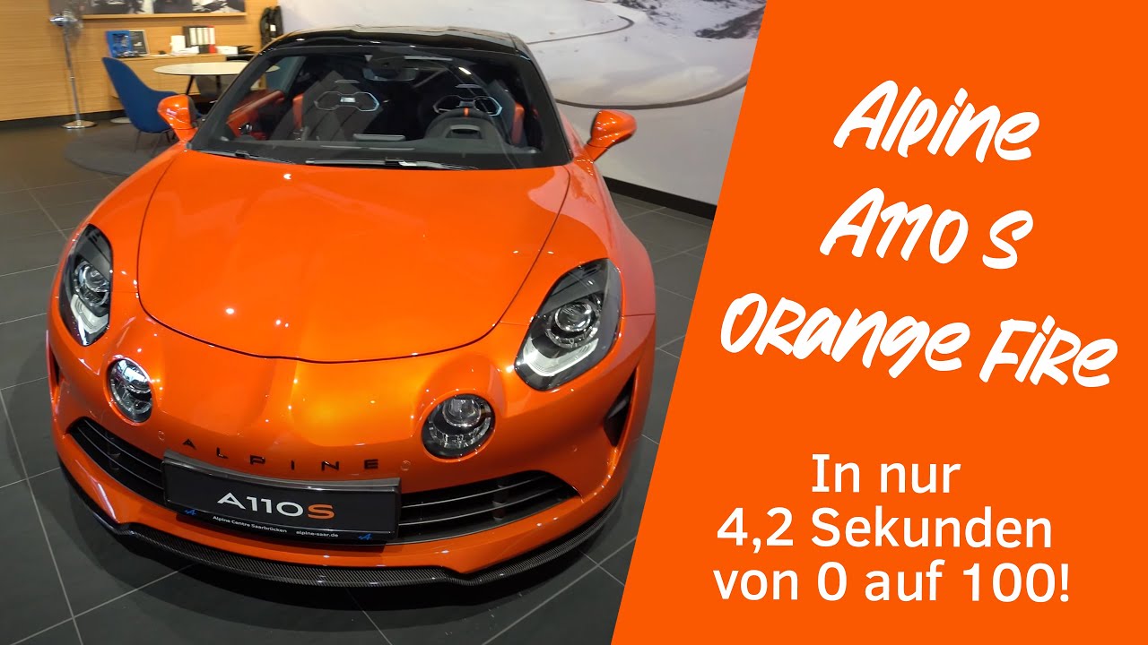 Nur 1.100kg bei 300 PS! 4,2s von 0 auf 100! Sportwagen Alpine 2023 A110 S Orange Fire
