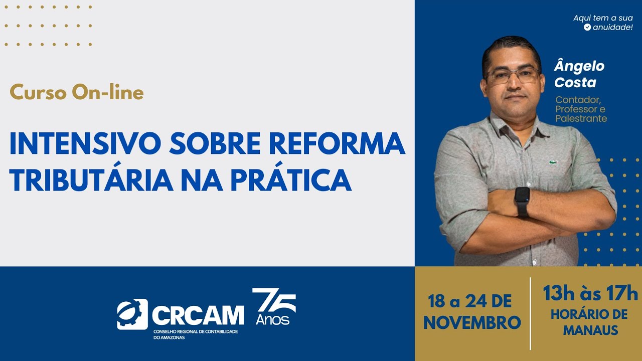 DIA 03 - INTENSIVO SOBRE REFORMA TRIBUTÁRIA NA PRÁTICA