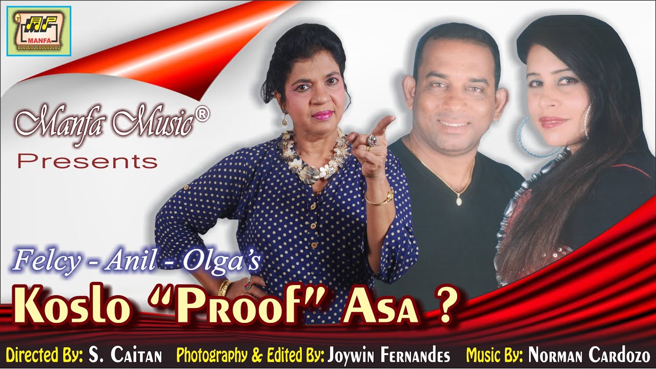 Koslo ‘Proof' Asa  - Felcy, Anil & Olga