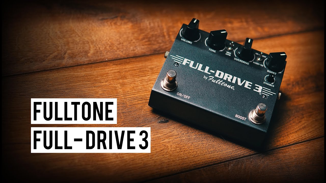 Fulltone Fulldrive 3 — универсальный вариант Tube Screamer