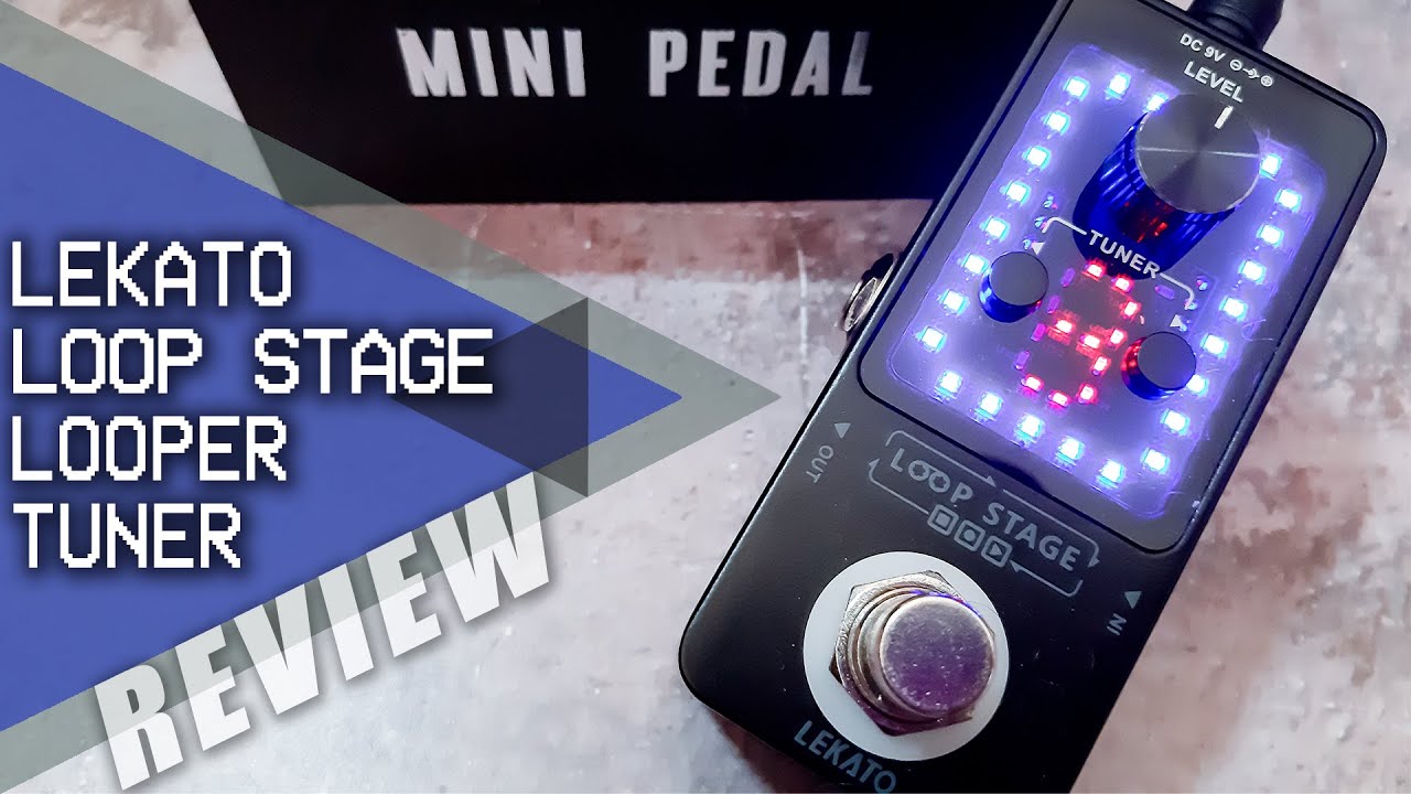 Cheap LOOPER + TUNER Pedal // LEKATO Loop Stage || Review Tutorial [NO TALK / ONLY TONES]