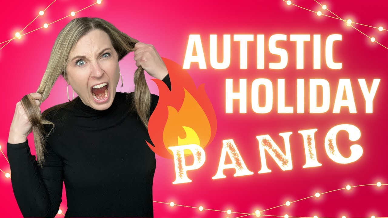 Autistic Holiday PANIC | 10 Experiences That Just Hit Us Differently