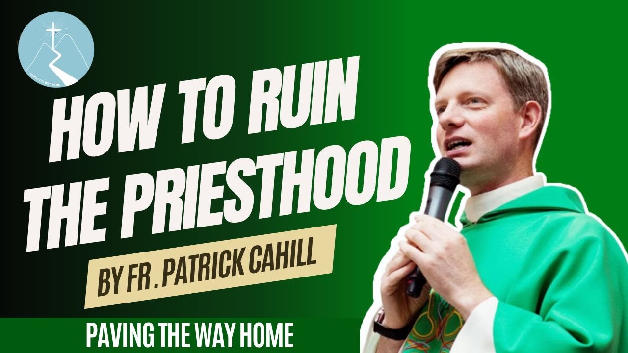 How to Ruin the Priesthood