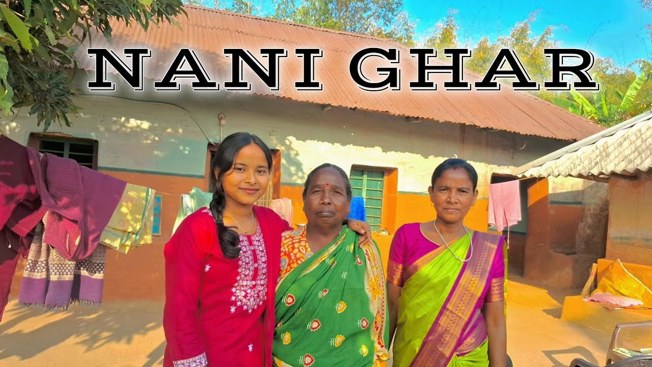 Nani Ghar vlog #vlogs -05 