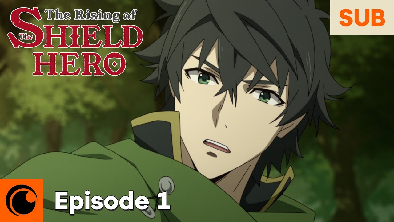 The Rising of the Shield Hero Episode 1 | The Shield Hero