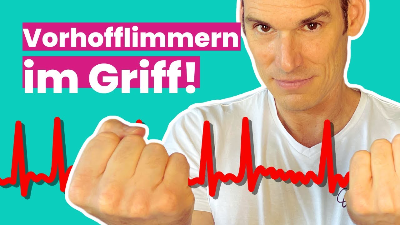 Vorhofflimmern - ALLES was du über die moderne Behandlung wissen musst! | Dr. Heart