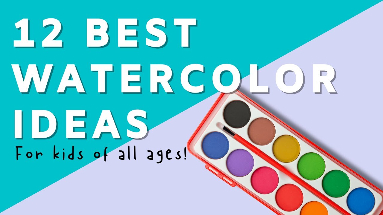 12 Awesome Watercolor Art Activities for Kids of All Ages!