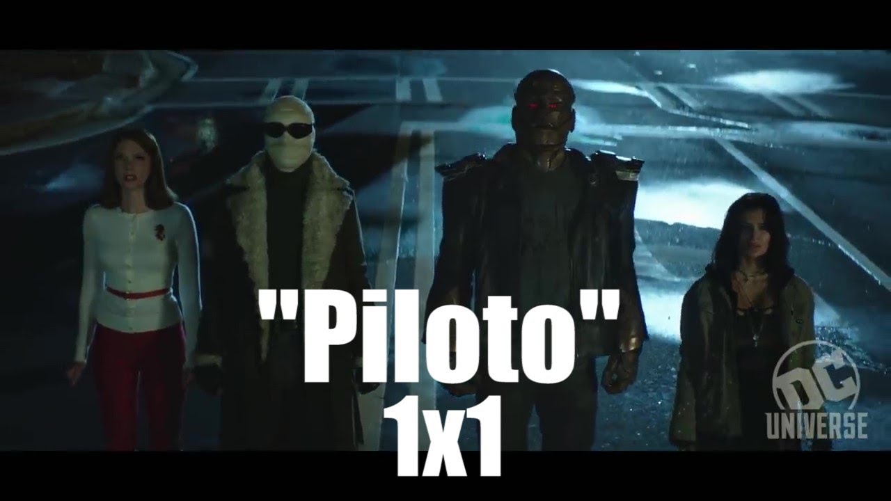 DOOM PATROL 1X1 EPISODIO PILOTO (OPINIÓN / REVIEW)