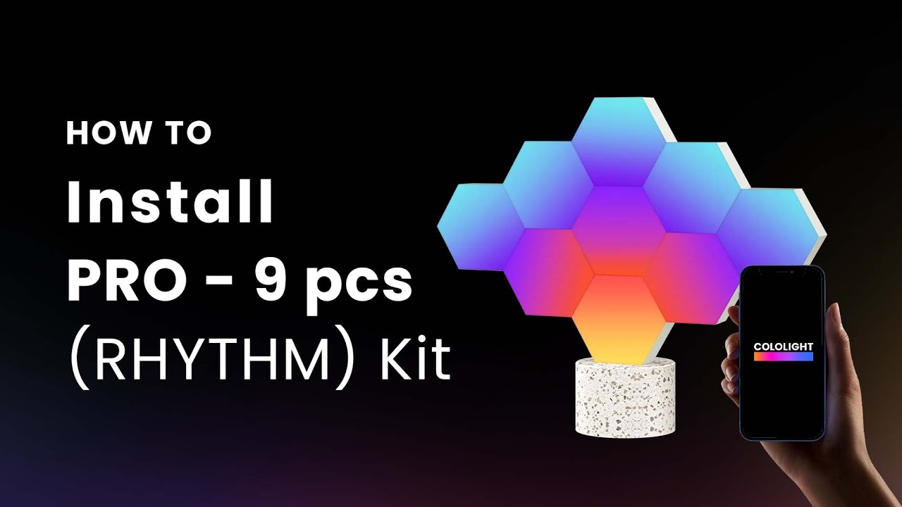 Installation Instruction | Cololight PRO Lights 9pcs(RHYTHM) Kit