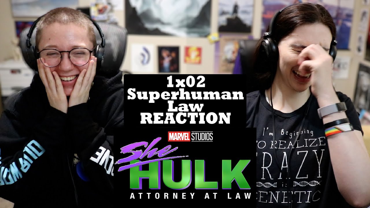 She Hulk 1x02 - Superhuman Law REACTION