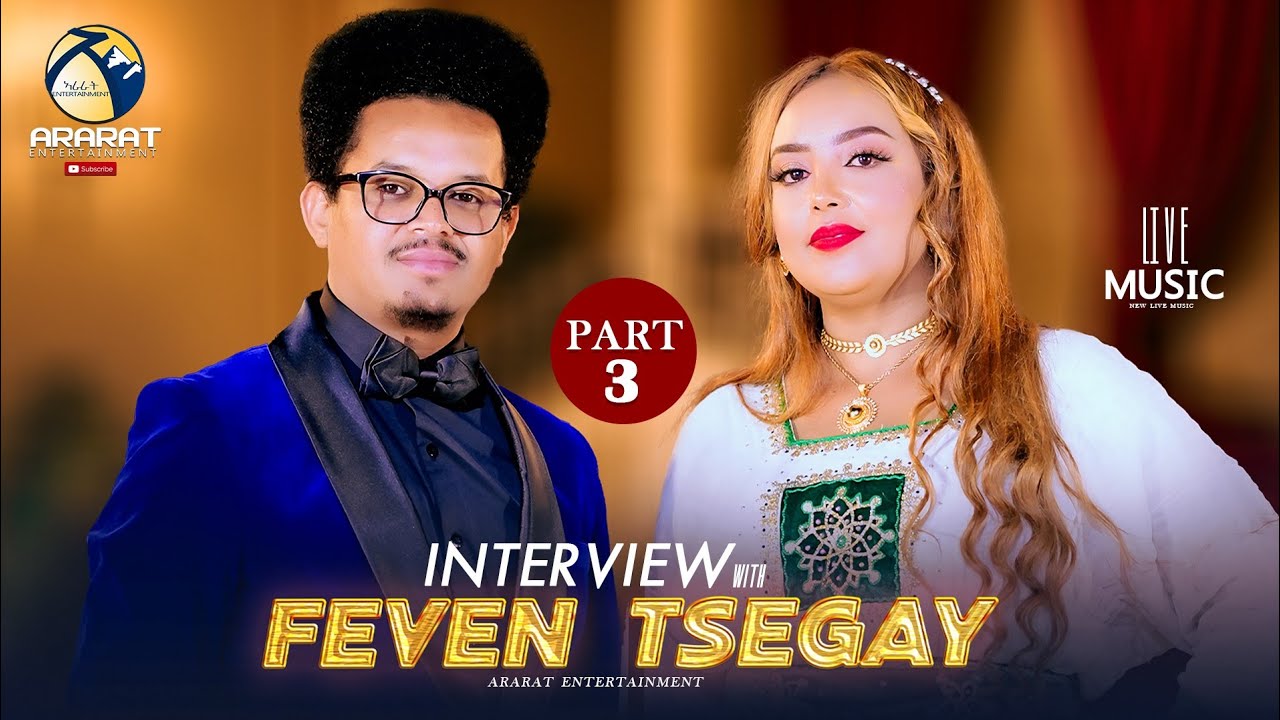 Feven Tsegay - ፌቨን ጸጋይ /PART 3 / Interview & Live Music on stage - New Eritrean Music 2025