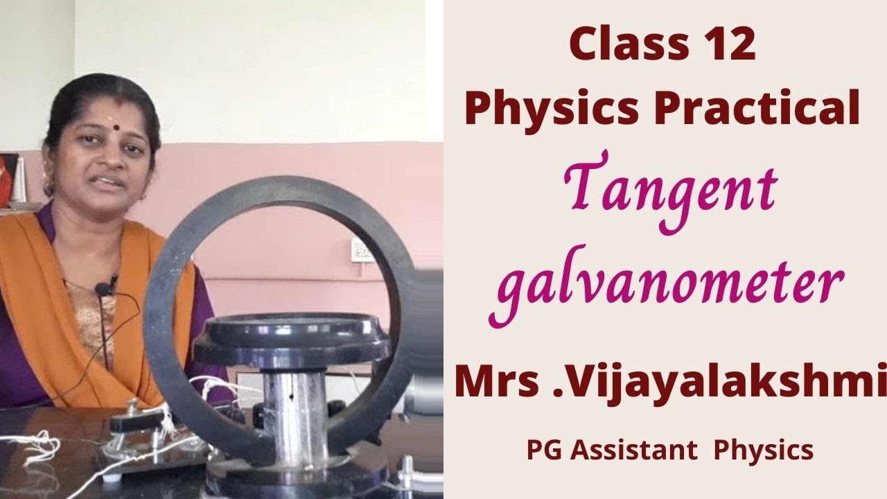 Tangent galvanometer Class 12 Physics Practical