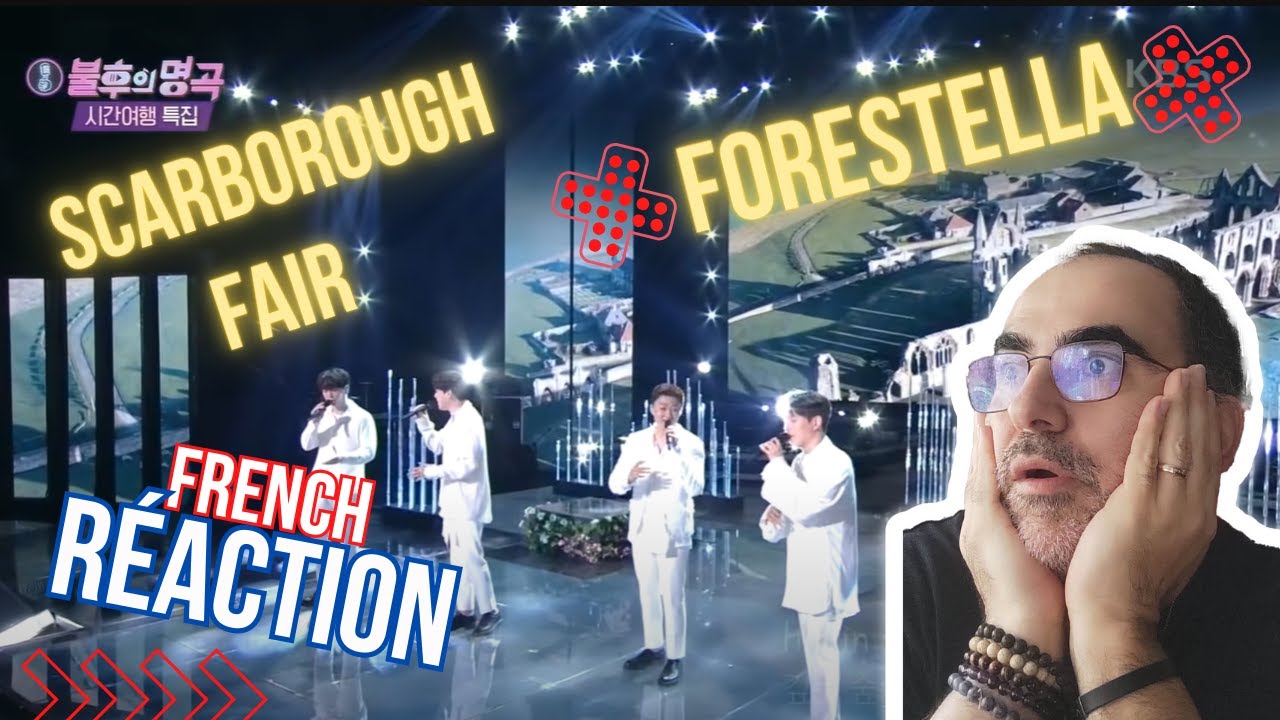 Forestella - Scaborough Fair ║  French Reaction !