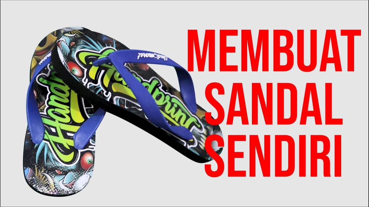 CARA MEMBUAT SANDAL CUSTOM SENDIRI