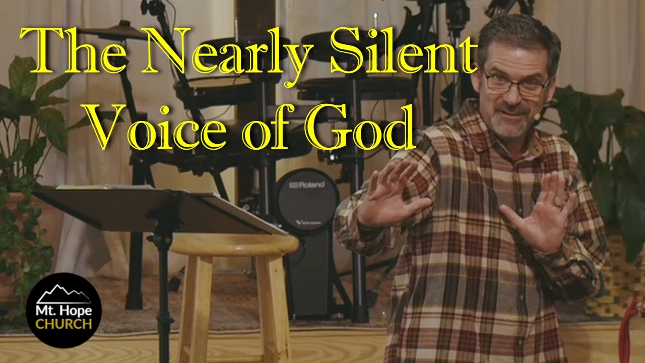 The Nearly Silent Voice of God