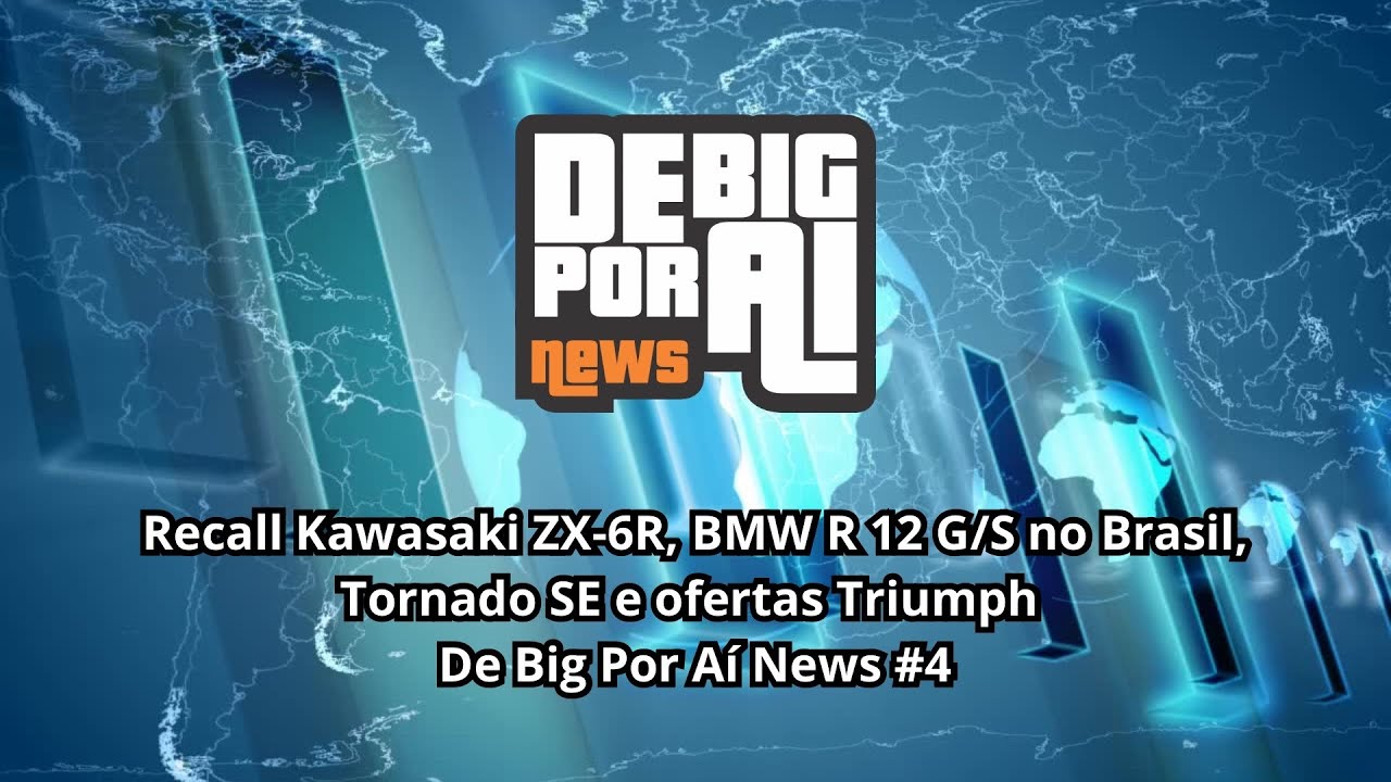 Recall Kawasaki ZX-6R, BMW R 12 G/S no Brasil, Tornado SE e ofertas Triumph | De Big Por Aí News #4