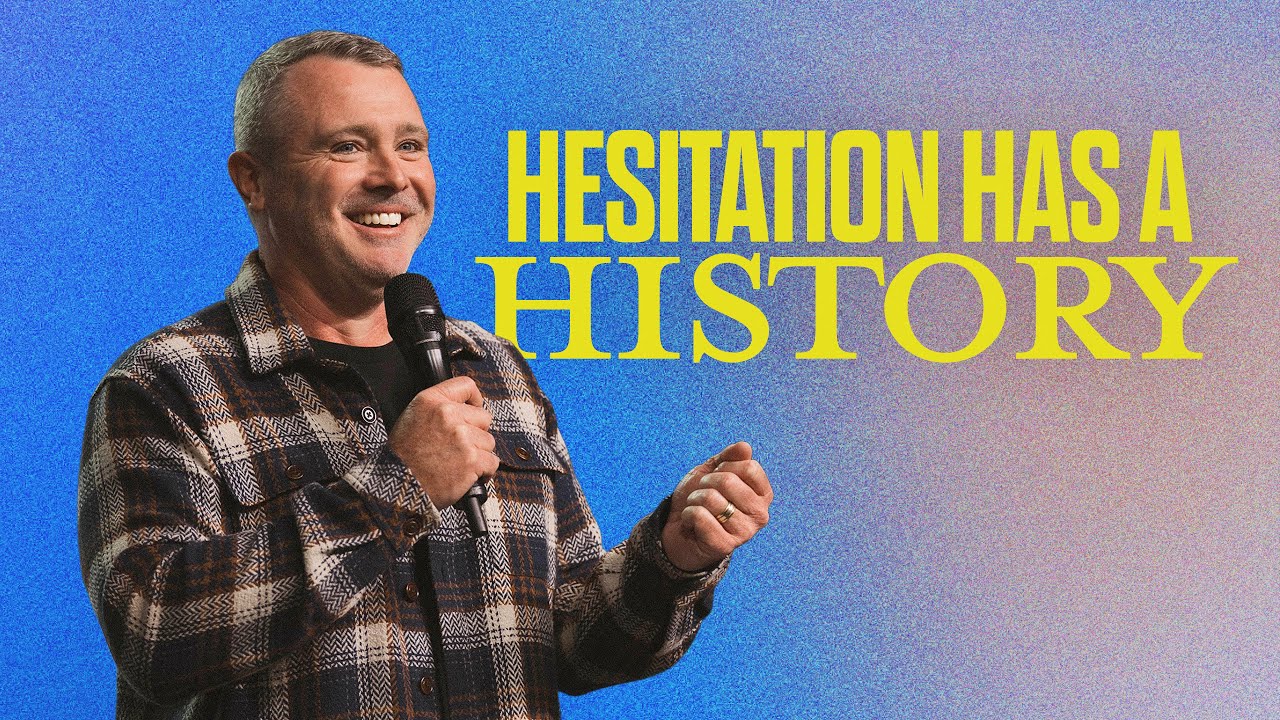 Hesitation has a History | Robbie Hilton | Calvary Church