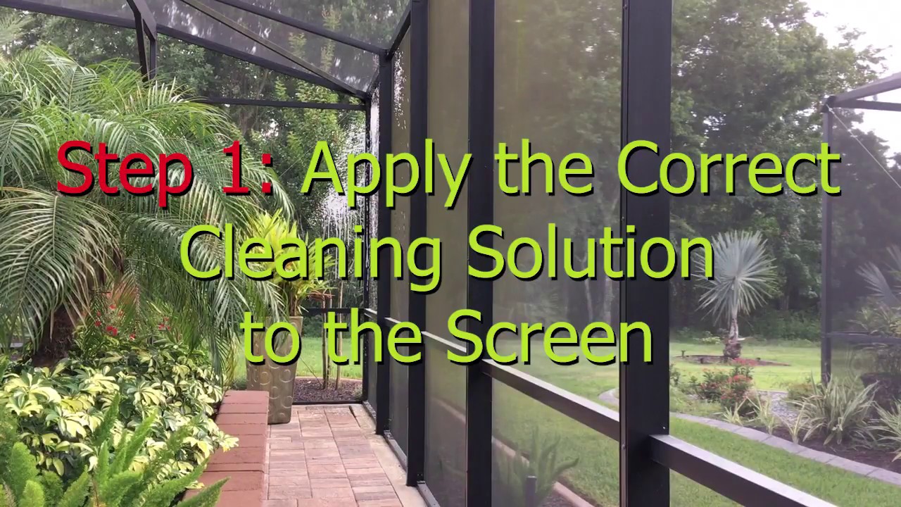 How to Perfectly Clean a Screened Enclosure