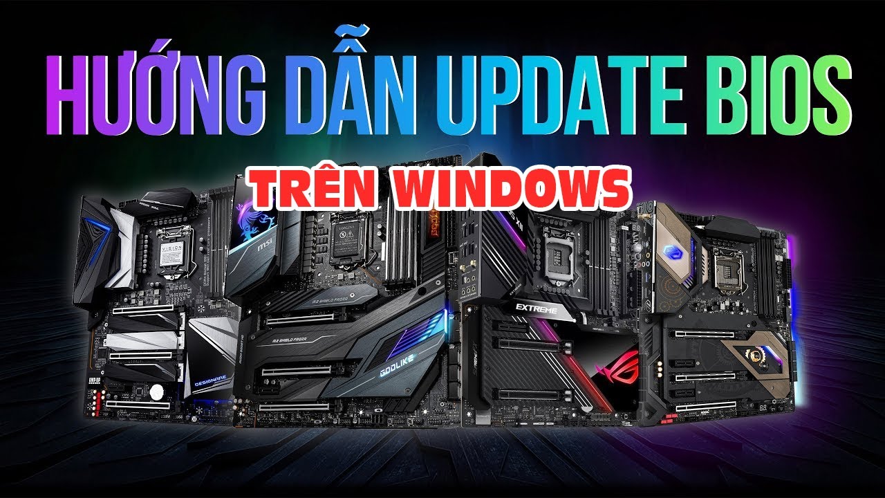 Hướng dẫn cách Update Bios máy tính | Học sửa chữa máy tính