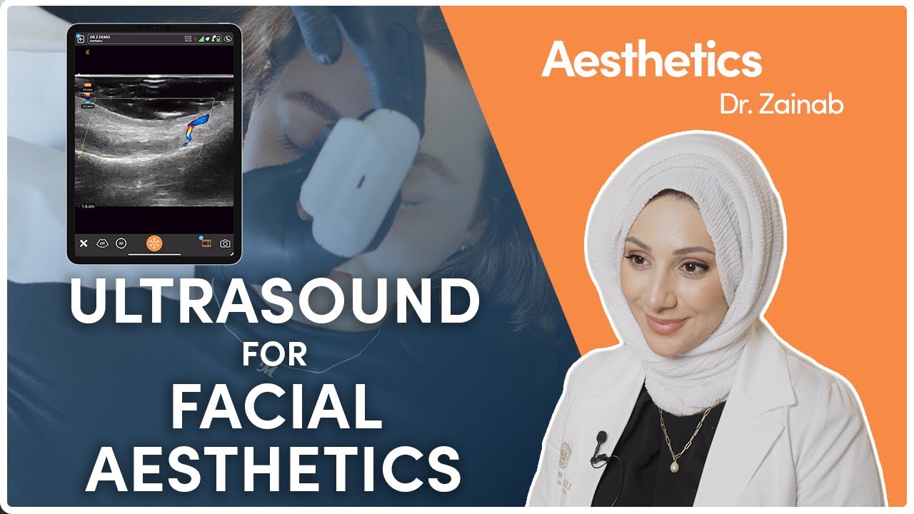 The Benefits of Using Ultrasound as a Precautionary Tool for Facial Aesthetics