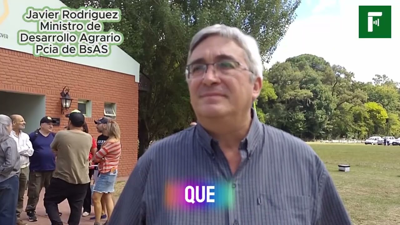 Javier Rodriguez Ministro de desarrollo Agrario Pcia de Bs As