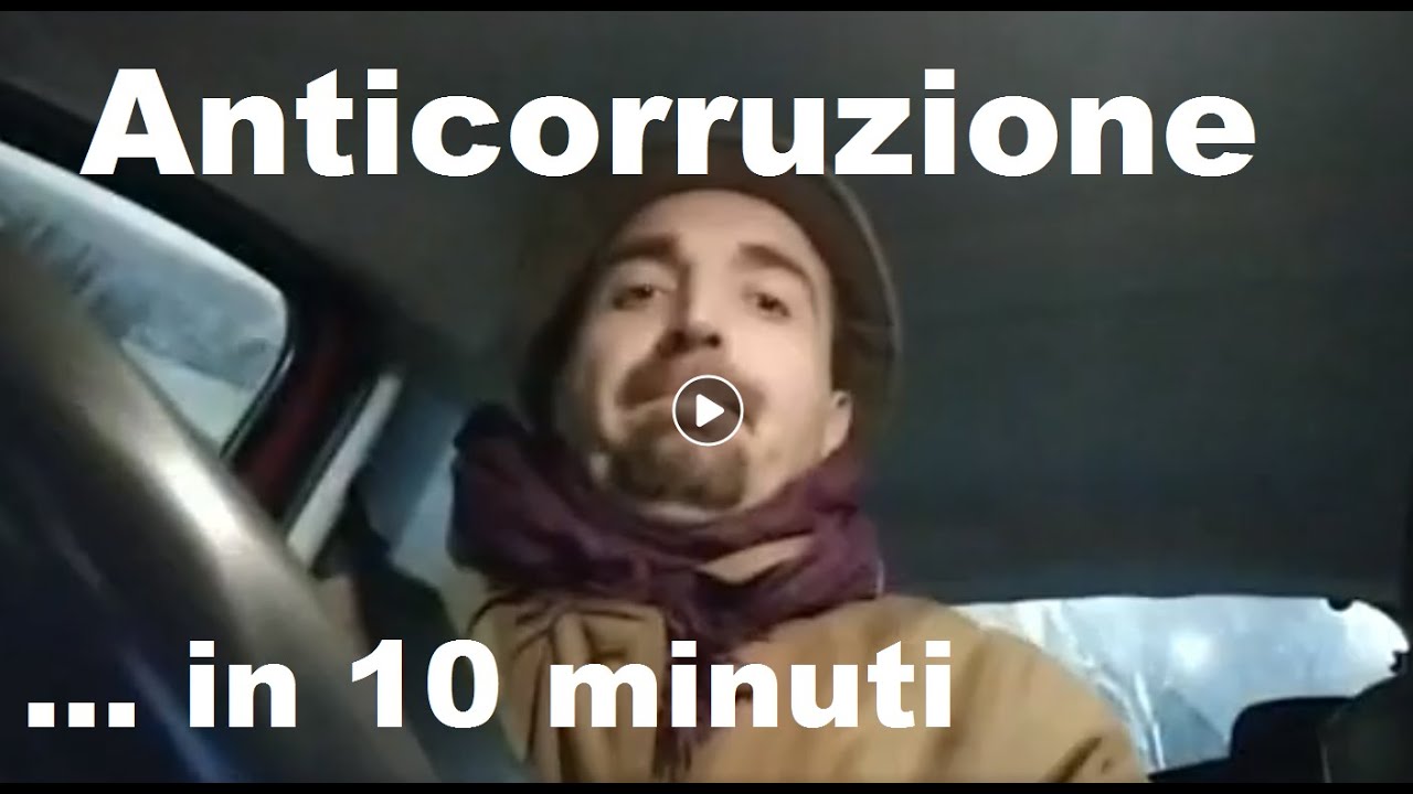 Anticorruzione ... in 10 minuti (22/01/2020)