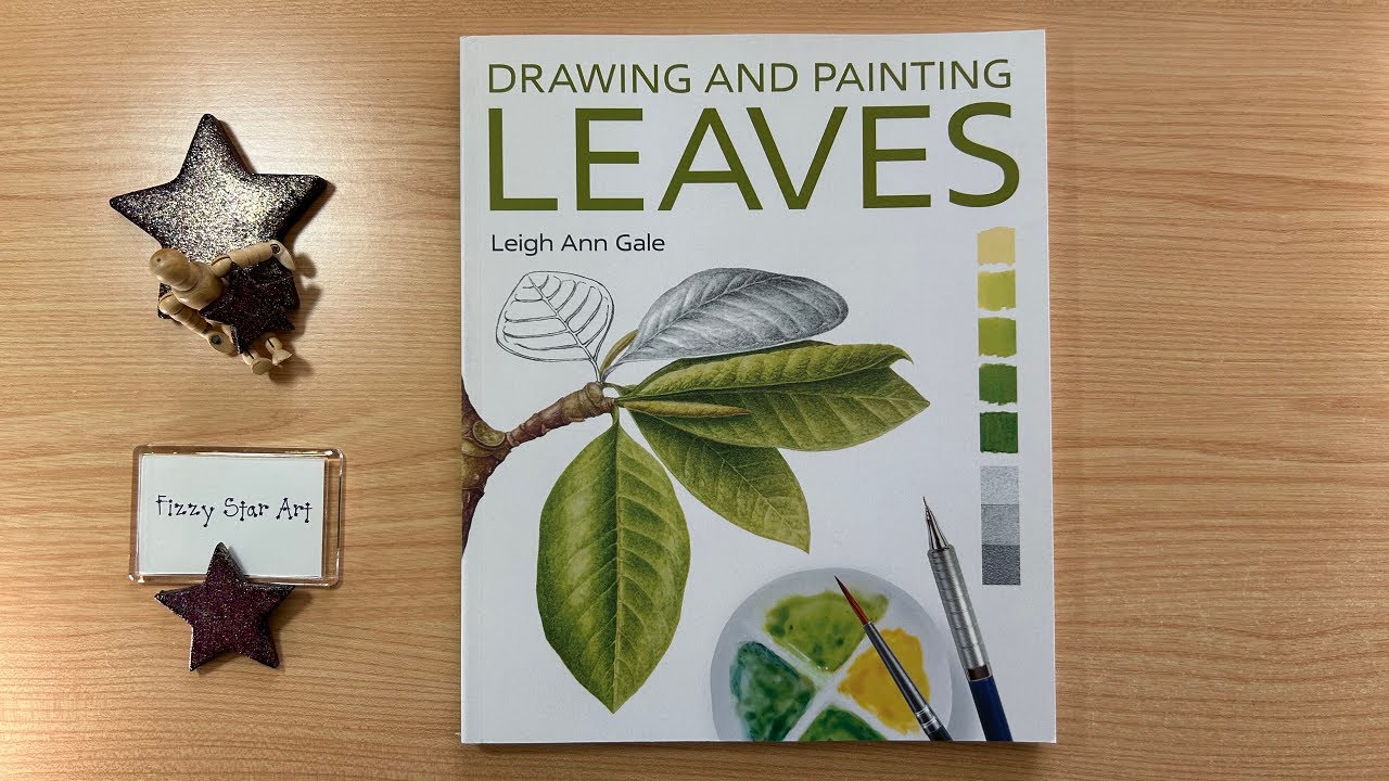 Drawing and Painting Leaves by Leigh Ann Gale