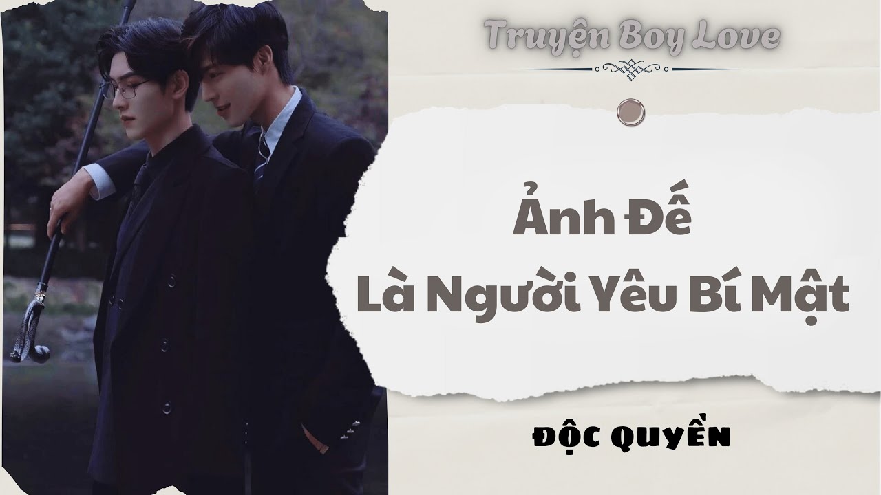 [Audio Boy Love] | Ảnh Đế Là Người Yêu Bí Mật | Sủng Audio