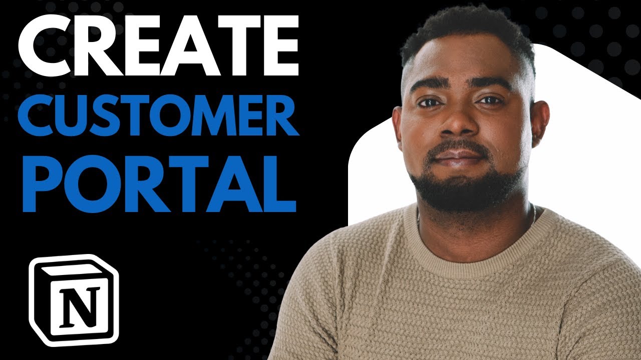 How to Create a Customer Portal in Notion (Step-by-Step Tutorial)