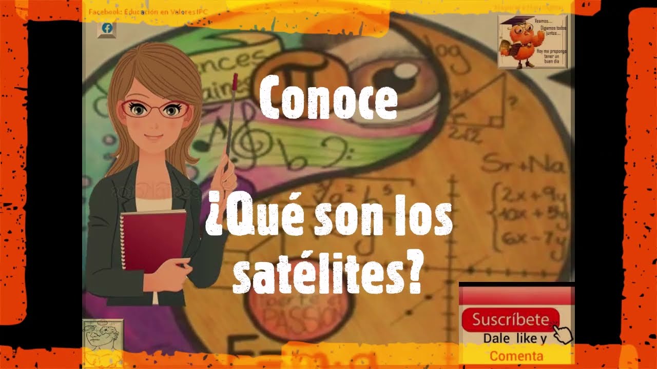 ¿Qué son los satélites? Aquí lo aprenderás en una lectura crítica guiada