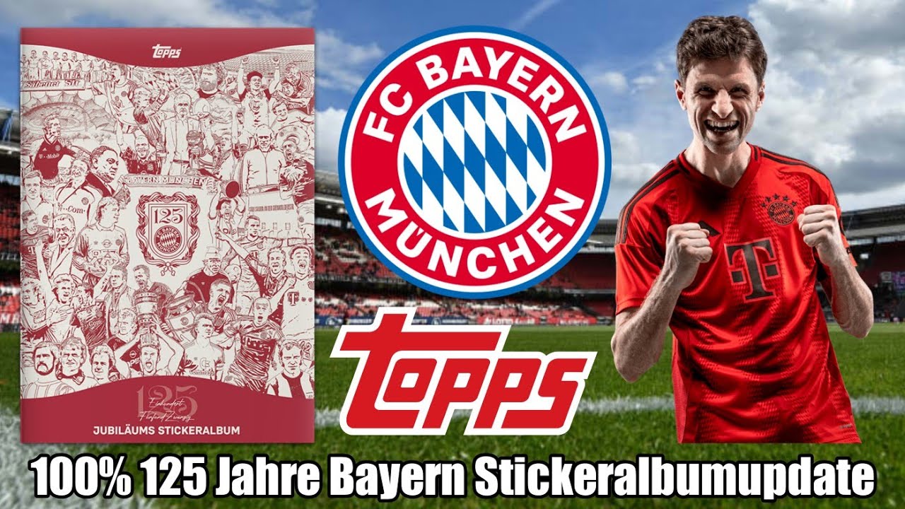 Alle Sticker vervollständigt😍|100% FC Bayern München 125 Jahre Stickeralbumupdate!🥰