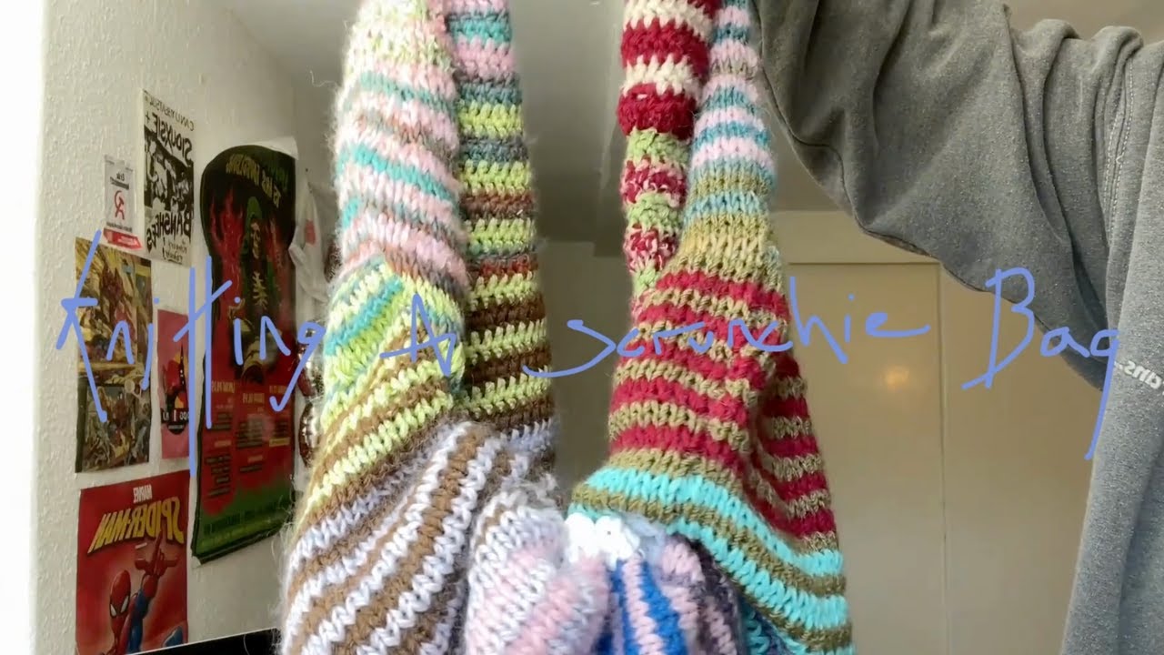 Busting my yarn stash to knit a scrunchie bag