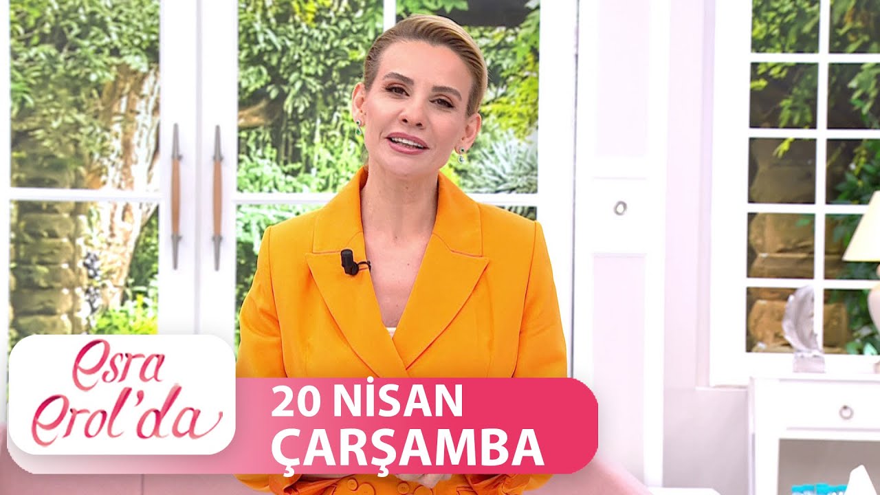Esra Erol'da 20 Nisan Çarşamba | Tek Parça
