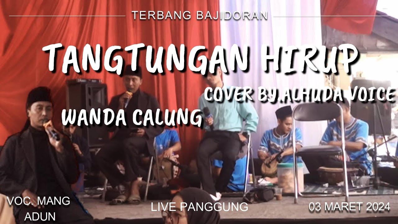 WANDA CALUNG TANGTUNGAN HIRUP - TERBANG ALHUDA VOICE FT. MANG ADUN