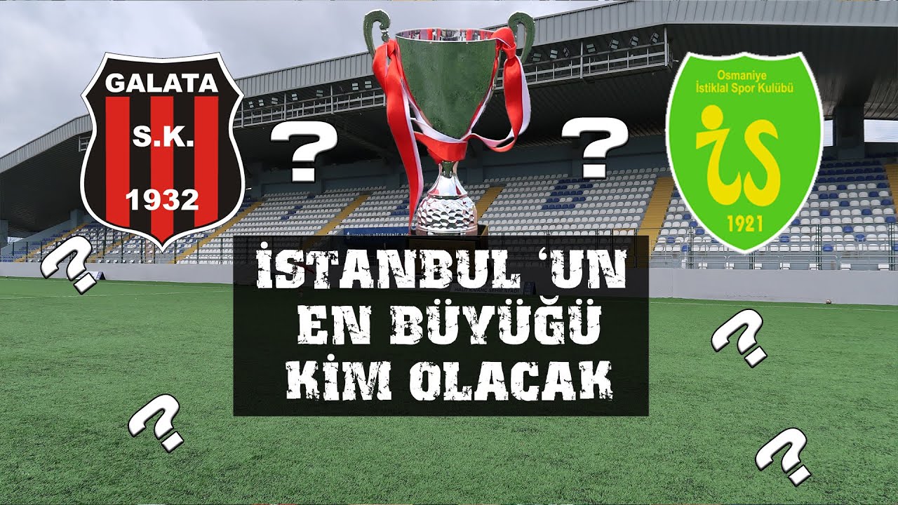 iSTANBUL FİNALİ EN BÜYÜK KİM OLACAK ? GALATA - O. İSTİKLAL MAÇ ÖZETİ