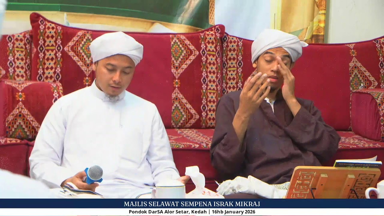 MAJLIS SELAWAT SEMPENA ISRAK MIKRAJ | PONDOK DarSA ALOR SETAR