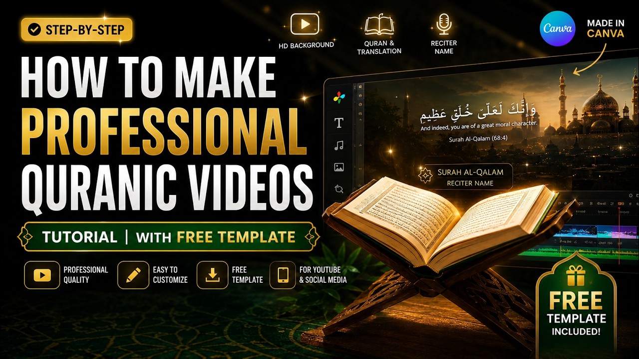 How to make Professional Quranic Video (SIMPLE AND EASY) | With Free Template | Mohammed Amin