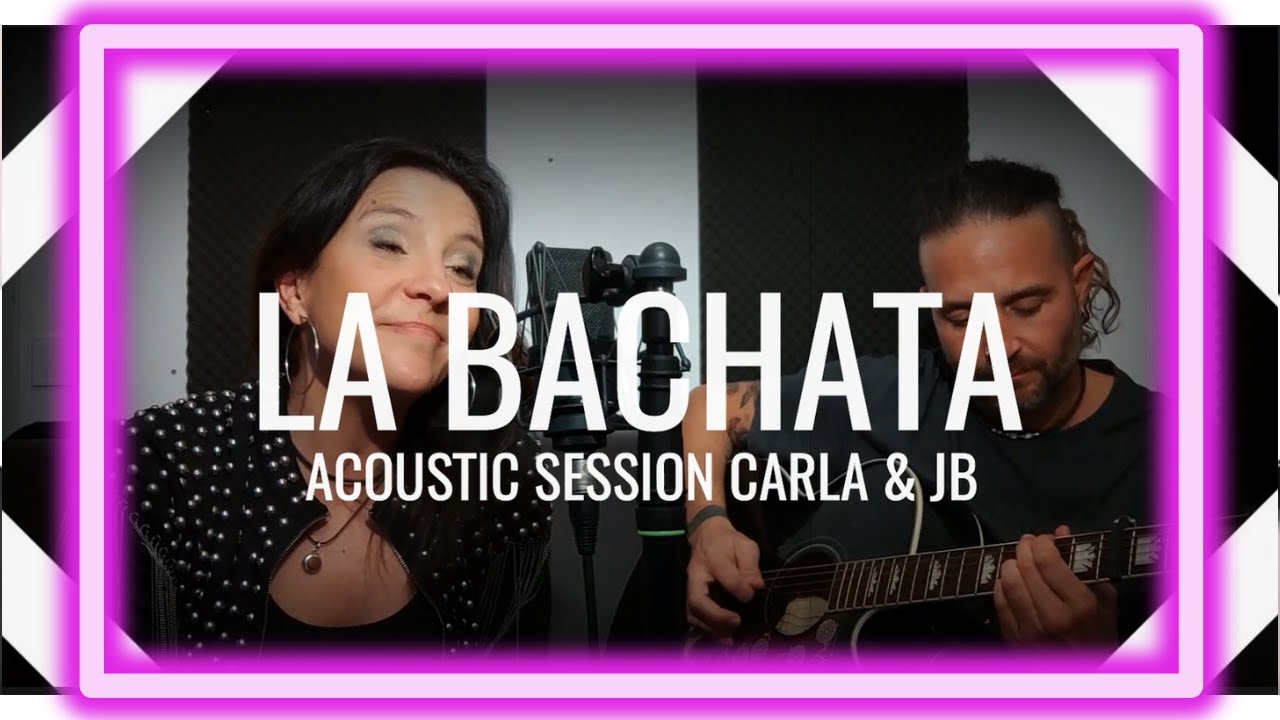 La BACHATA - Manuel Turizo - Acoustic Session Carla Habermeyer & JB