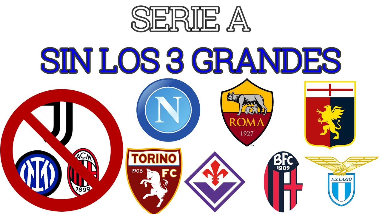 Serie A sin los 3 Grandes