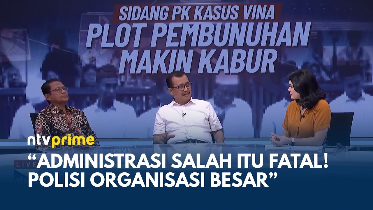 [FULL] PK 6 Terpidana Vina, Oegro: Administrasi Salah Itu Fatal! Polisi Organisasi Besar | NTV PRIME