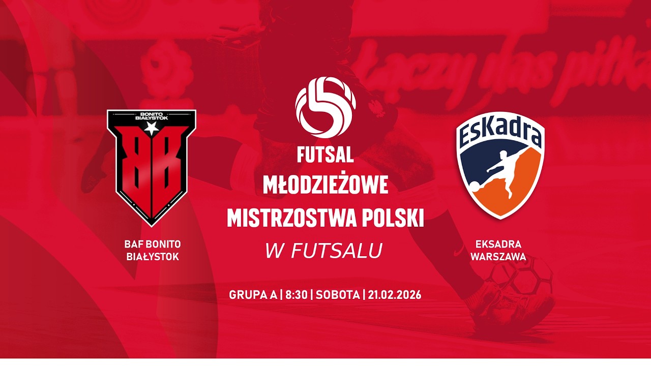 Skr&oacute;t meczu: BAF Bonito Białystok - Eskadra Warszawa | MMP w Futsalu U19 Mielec 2026