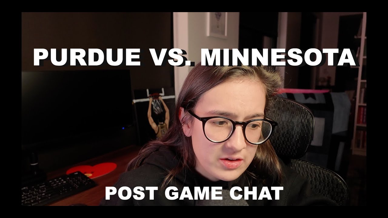 Purdue vs. Minnesota Post Game Chat